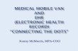 Kenny McMorris, MPA-COO · Kenny McMorris, MPA-COO 1 . The Medical Mobile Van inputs information into ... Charles Drew Health Center EHR 5 . Patient Database contains • Allergies