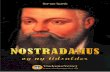 Nostradamusvisdomsnettet.dk/pdf/Nostradamus-og-ny-tidsalder-af-Ove-von-Spaet… · 3 Nostradamus - og ny tidsalder Af Ove von Spaeth Renæssancens legendariske profetiforfatter, lægen