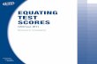 Equating Test Scores (without IRT) - Educational … Foreword This booklet is essentially a transcription of a half-day class on equating that I teach for new statistical staff at