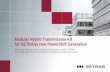 Modular Hybrid Transmission Kit for GETRAGs new PowerShift Generation · for GETRAGs new PowerShift Generation ... Conclusion and Summary 2 ... Modular Hybrid Transmission Kit for