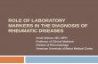 Role of Markers in the Diagnosis of Rheumatologic Diseases Annual Conference/Sunday/Rheumatologic markers.pdf · MARKERS IN THE DIAGNOSIS OF ... Anti-nuclear Antibodies (ANA) ...