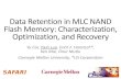 Data Retention in MLC NAND Flash Memory: …omutlu/pub/flash-memory-data-retention... · Data Retention in MLC NAND Flash Memory: Characterization, Optimization, and Recovery Yu Cai,