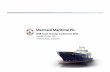 Mermaid Maritime Plc.mermaid.listedcompany.com/misc/PRESN/20120605-MERMAID-invest… · company and listed on the ... • Redefine vessel manning levels • Reduce vessel operating