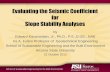 Evaluating the Seismic Coefficient for Slope Stability Analyses · Evaluating the Seismic Coefficient for Slope Stability Analyses by Edward Kavazanjian, Jr., ... FS combinations