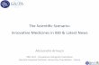 The Scien)ﬁc Scenario: Innovave Medicines in IBD ... - … · The Scien)ﬁc Scenario: Innovave Medicines in IBD & Latest News Alessandro Armuzzi IBD Unit - Complesso Integrato