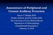 Assessment of Peripheral and Central Auditory Function · Assessment of Peripheral and Central Auditory Function Steven T. Wright, M.D. Faculty Advisor: Arun K. Gadre, M.D. The University