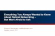 Everything You Always Wanted to Know About Optical ... · Everything You Always Wanted to Know About Optical Networking – ... • Used for almost all long-reach and DWDM applications
