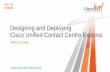 Designing and Deploying Cisco Unified Contact Centre   Designing and Deploying Cisco Unified Contact Centre Express