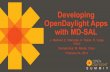 Developing OpenDaylight Apps with MD-SAL · Developing OpenDaylight Apps with MD-SAL J. Medved, E. Warnicke, A. Tkacik. R. Varga Cisco Sample App: M. Rehak, Cisco February 04, 2014