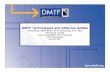 DMTF Technologies and Alliances Update · DMTF Technologies and Alliances Update Hemal Shah, DMTF Senior VP of Technology & TC Chair Broadcom Limited ... ODCC • Owns specifications