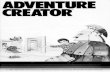 Adventure Creator - Atari 8-bit - Manual - gamesdatabase€¦ · ADVENTURE CREATOR 0 1984. Spinnaker SoftwareCorp ... help you on your quest. ADVENTURE CREATOR ... With ADVENTURE