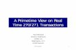 A Primetime View on Real Time 270/271 Transactions Confidential 1 A Primetime View on Real Time 270/271 Transactions Tara Mondock Director Healthcare IVANS, Inc. Washington, D.C. HIPAA