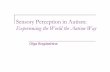 Sensory Perception in Autism - Genitoricontroautismo.org · Sensory Perception in Autism: Experiencing the World the Autism Way Olga Bogdashina