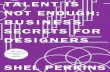 SHEL PERKINS TALENT IS - pearsoncmg.comptgmedia.pearsoncmg.com/images/9780321984111/samplepages/... · SHEL PERKINS TALENT IS NOT ENOUGH: BUSINESS SECRETS FOR ... consulting services