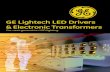 GE Lightech LED Drivers & Electronic Transformersemea.gelighting.com/.../emea/images/GE-LED-Drivers-Catalogue-EN.pdf · GE Lightech LED Drivers & Electronic Transformers ... z 120-240V