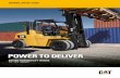 POWER TO DELIVER - Cat Lift Trucks · POWER TO DELIVER ENGINE POWERED LIFT TRUCKS 7.0 - 16.0 TONNES DP70N1, ... • Steer axle construction as a single solid unit ... of advantages.
