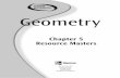 Chapter 5 Resource Masters - Math Problem Solving©Glencoe/McGraw-Hill iv Glencoe Geometry Teacher’s Guide to Using the Chapter 5 Resource Masters The Fast FileChapter Resource system