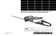 SHINDAIWA OWNER’S/OPERATOR’S MANUAL DH254 HEDGE …€¦ ·  · 2013-02-01SHINDAIWA OWNER’S/OPERATOR’S MANUAL DH254 HEDGE TRIMMER ... during the operation of this unit. The