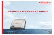 FRONIUS WARRANTY GUIDE - RES Supply ·  FRONIUS WARRANTY GUIDE ... Fronius IG Plus, Fronius IG Plus V, Fronius IG Plus Advanced, and Fronius Galvo inverters, and a 5 or 15 year