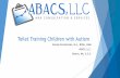 Toilet Training Children with Autism · Toilet Training Children with Autism Ksenia Kravtchenko, M.S., BCBA, ... Objectives General overview of toileting issues ... Change schedule