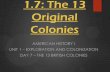 1.7: The 13 Original Colonies - American History 1(1492 …douglassamerican1.weebly.com/uploads/9/9/0/1/990114… ·  · 2014-04-14Original Colonies AMERICAN HISTORY I UNIT 1 –