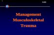 Management Musculoskeletal Trauma - Info Medical Ya-Ha ·  · 2013-11-22Management Musculoskeletal Trauma ... •Neurologic status ... Komplikasi : dermatitis, gangguan neurologis,