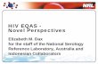 HIV EQAS - Novel Perspectives - 2019 HIV Diagnostics … ·  · 2010-05-11HIV EQAS - Novel Perspectives Elizabeth M. Dax for the staff of the National Serology Reference Laboratory,