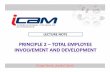 Principle 2 - Total employee involvement    TOTAL EMPLOYEE INVOLVEMENT  DEVELOPMENT ... Microsoft PowerPoint - Principle 2 - Total employee involvement