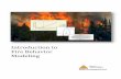 Introduction to Fire Behavior Modeling - FRAMES Fire ... to Wildfire Behavior Modeling Introduction 2 Table of Contents Introduction 5 Chapter 1: Background 7