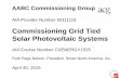 Commissioning Grid Tied Solar Photovoltaic Systems - …€¦ ·  · 2015-07-27Commissioning Grid Tied Solar Photovoltaic Systems ... matters to be considered when designing and