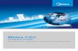 Midea CACmidea.kz/assets/files/pdf/1501-1g1412midea-cac-comp… ·  · 2018-01-16Midea CAC Company Profile Midea Group / Midea CAC / Product and Solution / Marketing /Project solutions
