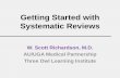Getting Started with Systematic Reviews - McMaster ...ebm.mcmaster.ca/documents/large_group_presentations/2017-Getting... · Getting Started with Systematic Reviews. ... e.g. standardizes