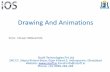 Drawing And Animations - Sisoft Learning · Drawing And Animations ... /Cocoa/Conceptual/CoreAnimation_guide/Key- ... •The Cocoa drawing environment is compatible
