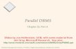 Parallel DBMS - Home | Cheriton School of Computer Science ...david/cs448/Ch22a_ParallelDBs.pdf · Database Management Systems, ... -ism). –Natural ... VLDB 95 Parallel Database