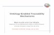 Ontology-Enabled Traceability Mechanisms - UMD …austin/RecentTalks/INCOSE2010...• Prototype Implementation: Ontology-Enabled Traceability for the Washington D.C. Metro System •