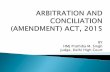 ARBITRATION AND CONCILIATION ACT, 1996 AND …nja.gov.in/Concluded_Programmes/2017-18/P-1053_PPTs/1.Arbitration... · Arbitration and Conciliation Act, ... Bhatia International v.