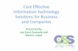Cost Effective Information technology Solutions for ... · Information Technology Solutions for Business ... ADempiere was introduced. ... Cost Effective Information technology Solutions