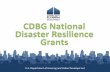 CDBG National Disaster Resilience Grants - HUD Exchange · CDBG National Disaster Resilience Grants U.S. Department of Housing and Urban Development1 . ... assignment of funds, financial