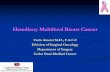 Hereditary Multifocal Breast Cancer - UCLA CTSI · CASE STUDY 30 year old ... Modified Radical Mastectomy ... Total mastectomy and axillary node dissection ...