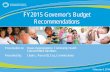 FY2015 Governor’s Budget Recommendations Governor’s Budget Recommendations. 1 ... * Chart does not include the State Health Benefit Plan. 5 ... HRA incentive dollars members can