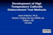 Development of High Temperature Cathodic Disbondment Test ... · Temperature Cathodic Disbondment Test Methods . ... cathodic protection (CP) is used to ... Sample Pt. Electrode