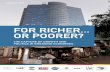 For Richer or Poorer: The Capture of Growth and Politics ... · richer fails to become a reality. ... enabled the rise of the super-rich and how political and media capture by this