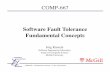 Software Fault Tolerance Fundamental Conceptsjoerg/SEL/COMP-667_Handouts_files/COMP... · Software Fault Tolerance Fundamental Concepts Jörg Kienzle Software Engineering Laboratory