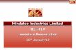 Hindalco Industries Limited - aceanalyser.com meet/100440_20100129.pdf · Hindalco emerged relatively stronger from the economic downturn ... Railway Report for Conceptual Approval