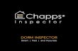 DORM INSPECTOR - Chappspublic.chapps.com/docs/en/Dorm-Inspector.pdf · Introducing the Chapps Dorm Inspector. ... of dormitory, these “Moves ... • You need a system that quickly