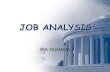 JOB ANALYSIS - ikafiabloganahuraki.lecture.ub.ac.id/files/2012/03/3.-job-analysis.pdf · • Job Analysis: Proses yang sistematis dari menghimpun informasi dari tugas, kewajiban dan
