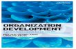 ORGANIZATION DEVELOPMENT CHEUNG … change. ... Organization Development is key to ensuring that organizations and ... Chapter 13 Organization Design 292 Chapter 14 …