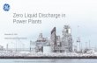 Zero Liquid Discharge in Power Plants - FoundationConfidential. Not to be copied, distributed, or reproduced without prior approval. Zero Liquid Discharge in Power Plants December