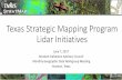 Texas Strategic Mapping Program Lidar Initiatives · Texas Strategic Mapping Program Lidar Initiatives June 7, ... 0.5m NPS/4 ppsm 0.71m NPS/ 2 ppsm ... Proposal September