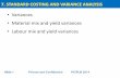 Variances Material mix and yield variances Labour mix and yield variancesgimmenotes.co.za/wp-content/uploads/2016/12/MAC370… ·  · 2017-08-06VARIANCE ANALYSIS: Evaluation of ...